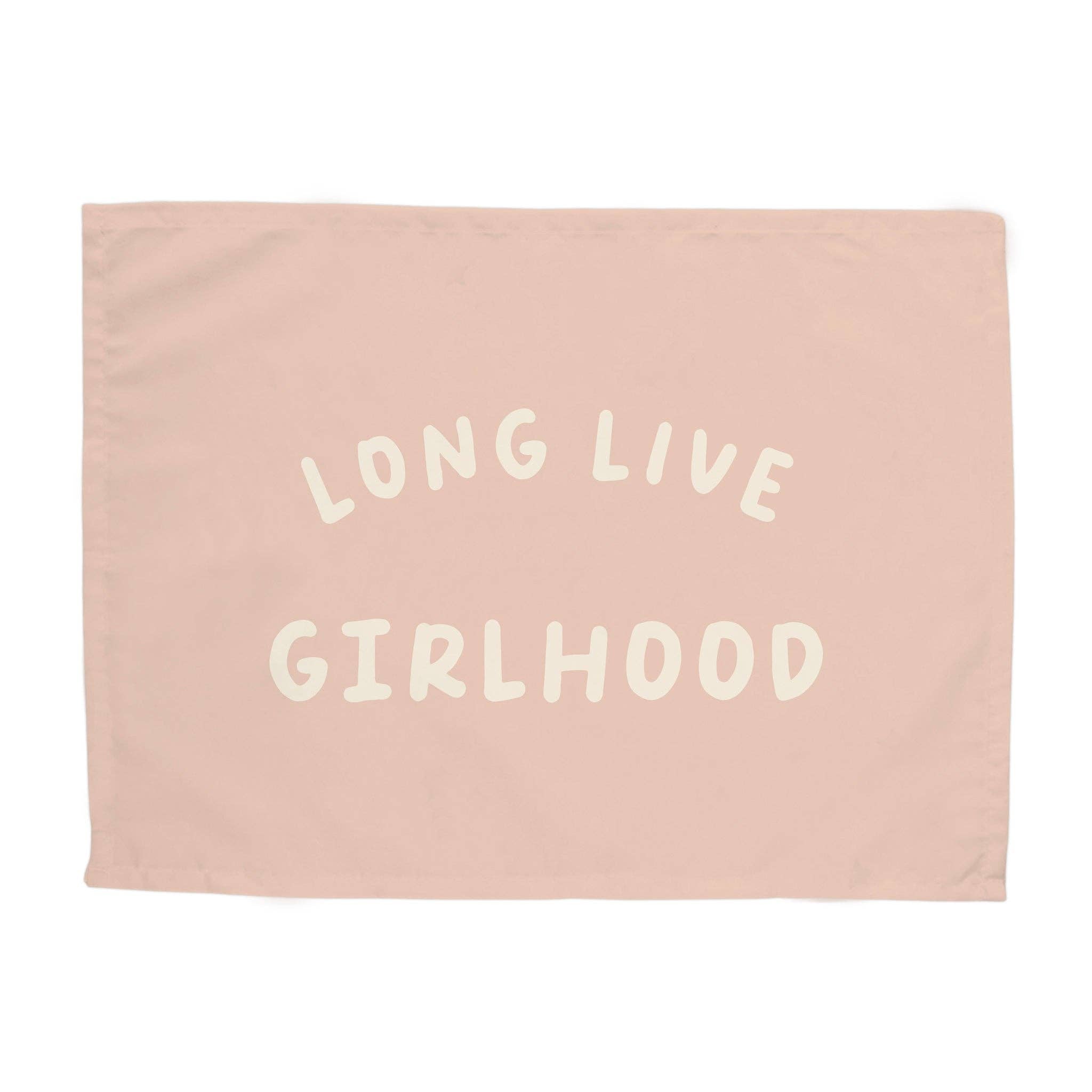 {Blush & Ivory} Long Live Girlhood Banner