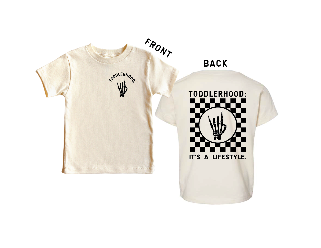 Toddlerhood - "It's a Lifestyle" Kids Tee - Front + Back