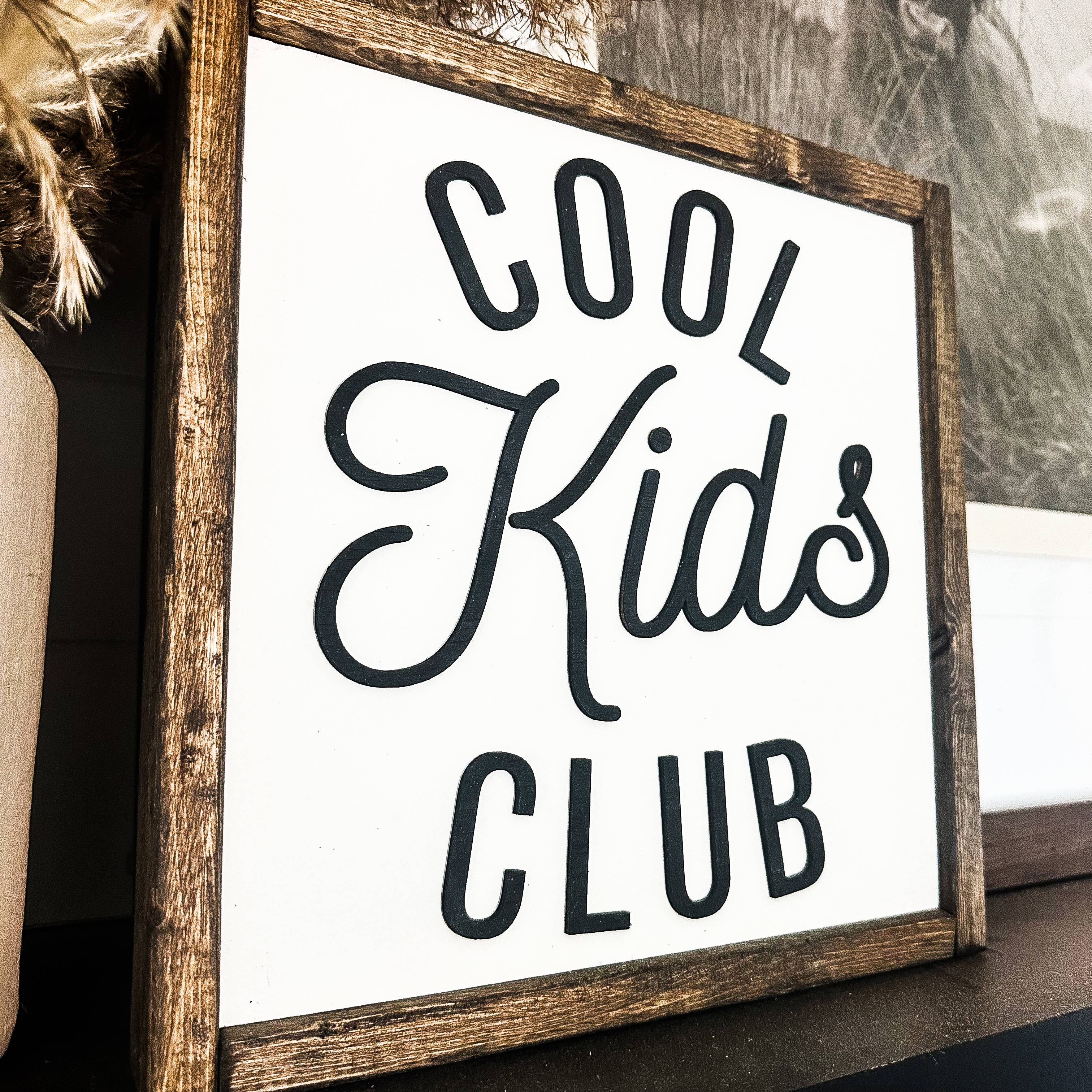 Cool Kids Club Wood Sign