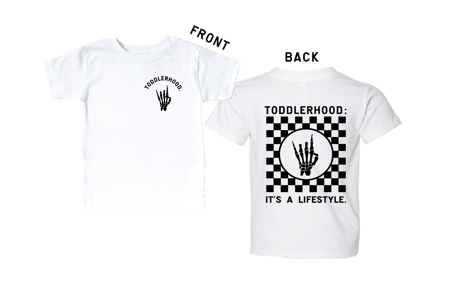 Toddlerhood - "It's a Lifestyle" Kids Tee - Front + Back