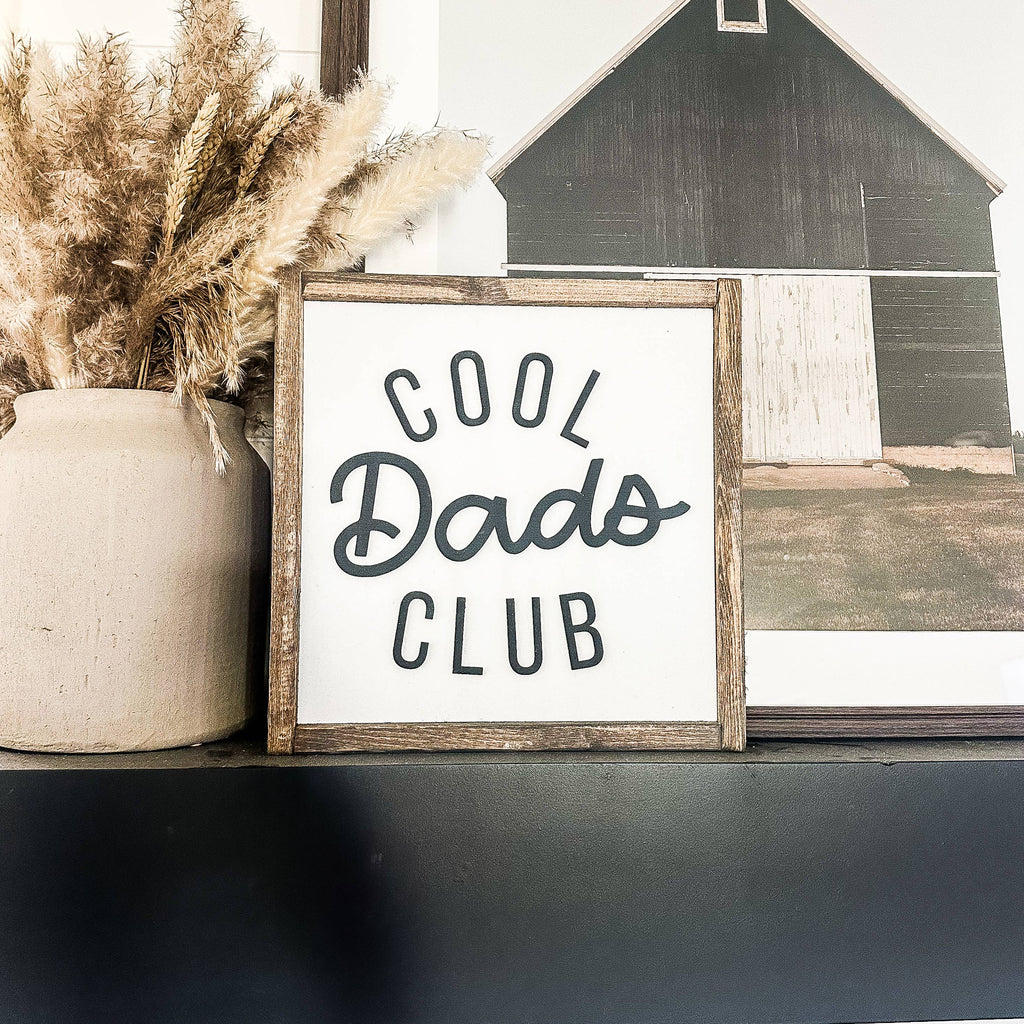 Cool Dads Club Wood Sign