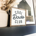 Cool Dads Club Wood Sign
