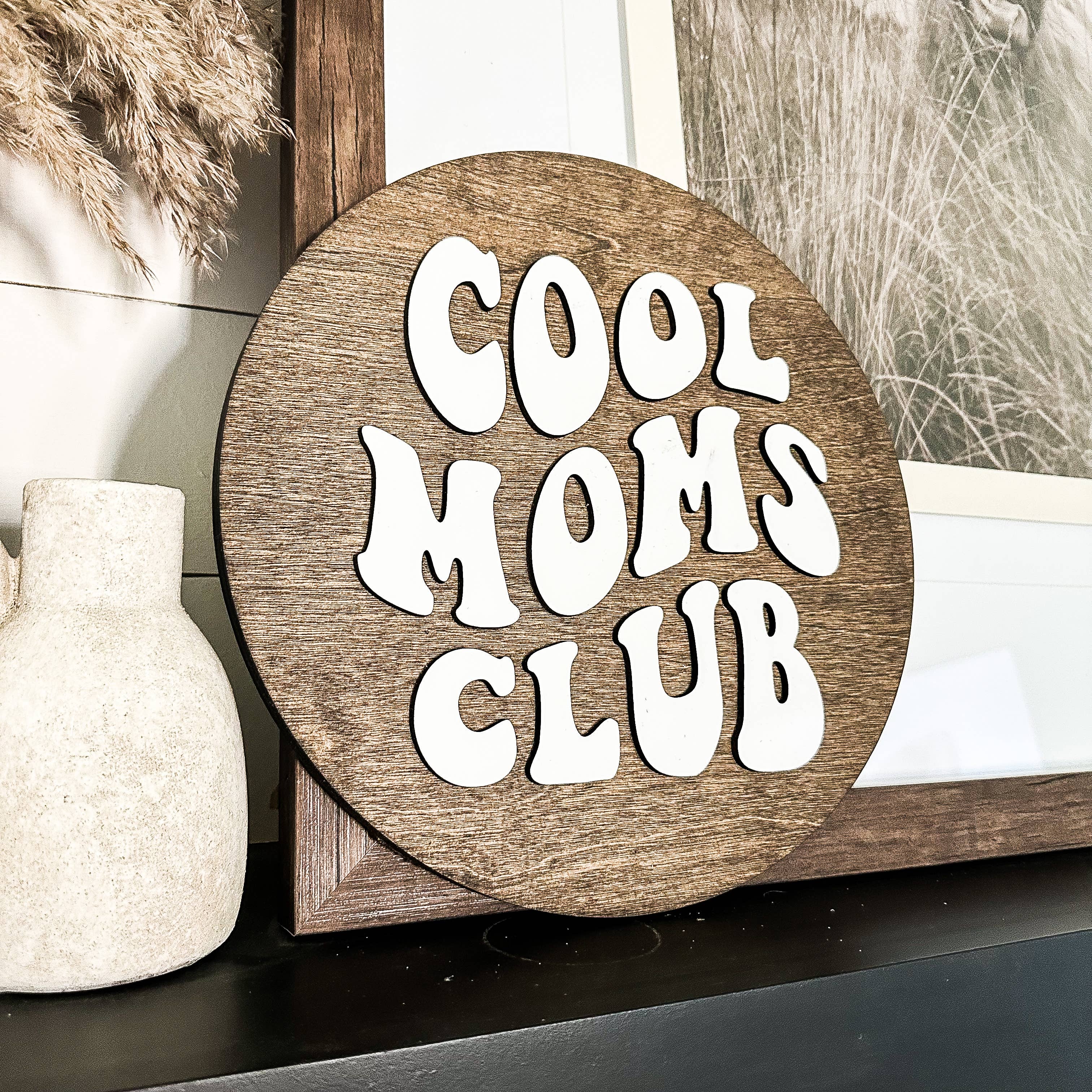 Cool Moms Club Sign